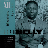 Lead Belly - Midnight Special: The Library of Congress Recordings, Volume 1 '1991