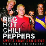 Red Hot Chili Peppers - Sweet Home San Diego (Live) '2016