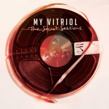 My Vitriol - The Secret Sessions '2016
