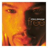 Chico DeBarge - Free '2003