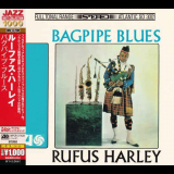 Rufus Harley - Bagpipe Blues '2013 [1965]