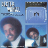 Dexter Wansel - Life On Mars / What The World Is Coming To '1999