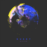 Dusky - Outer '2016
