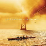 Lovebugs - Land Ho! '2016