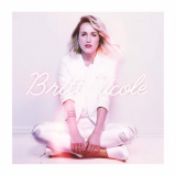 Britt Nicole - Britt Nicole (Deluxe Edition) '2016