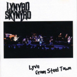 Lynyrd Skynyrd - Lyve From Steel Town '1998