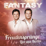 Fantasy - FreudensprÃ¼nge (Live Aus Berlin) '2016