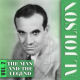 Al Jolson - The Man And The Legend, Vol. 2 '2012