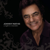 Johnny Mathis - A Night To Remember '2008