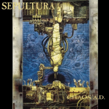 Sepultura - Chaos A.D. (Remastered) '2017 (1993)