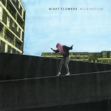 Night Flowers - Wild Notion (Japan Edition) '2018