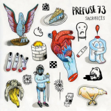 Prefuse 73 - Sacrifices '2018