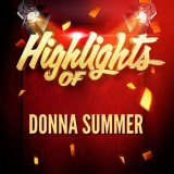 Donna Summer - Highlights of Donna Summer '2017