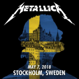 Metallica - 2018-05-07- Stockholm, Sweden '2018