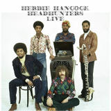 Herbie Hancock - Headhunters (Live) '2018