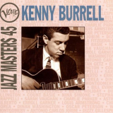 Kenny Burrell - Verve Jazz Masters 45 '1995