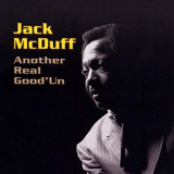 Jack McDuff - Another Real GoodUn '1990/2018