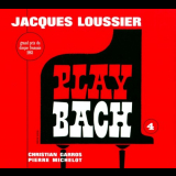 Jacques Loussier - Play Bach No. 4 '2001