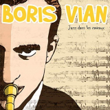 Boris Vian - Jazz dans les caveaux '2015/2018