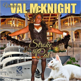 Val McKnight - Stroke That Cat '2018