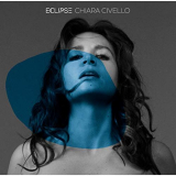 Chiara Civello - Eclipse (Deluxe Edition) '2018