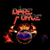 Dare Force - Callin Your Name '2018