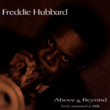Freddie Hubbard - Above & Beyond '1998