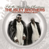 Isley Brothers, The - Ill Be Home for Christmas '2007