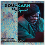 Doug Carn - My Spirit '2015