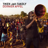 Tiken Jah Fakoly - Dernier Appel '2014