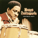 Mongo Santamaria - Montreux Heat! '2007