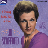 Jo Stafford - Coming Back Like a Song: 25 Hits 1941-47 'February 17, 1941 - November 21, 1947