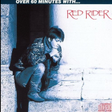 Red Rider - Over 60 Minutes with... Red Rider '1996