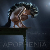 Hannes Grossmann - Apophenia '2019