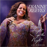 Dianne Reeves - Light Up The Night: Live In Marciac '2016