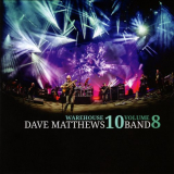 Dave Matthews Band - Warehouse 10, Volume 8 '2019