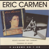 Eric Carmen - Boats Against The Current & Change Of Heart '1977-78/2007