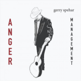Gerry Spehar - Anger Management '2018