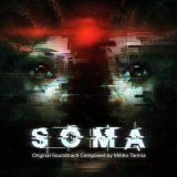 Mikko Tarmia - SOMA (Original Video Game Soundtrack) '2016