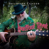 Leadfoot Rivet - Southern Echoes '2015