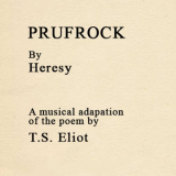 Heresy - Prufrock '2016