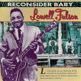 Lowell Fulson - Reconsider Baby '1990