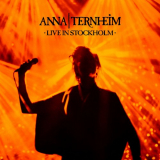 Anna Ternheim - Live In Stockholm '2016