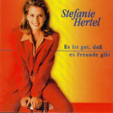 Stefanie Hertel - Es ist gut, dass es Freunde gibt '1998