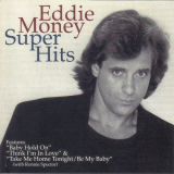 Eddie Money - Super Hits '1997