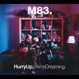 M83 - Hurry Up, Were Dreaming '2011