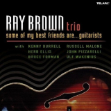 Ray Brown Trio - Some Of My Best Friends Are... Guitarists '2002