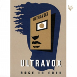 Ultravox - Rage In Eden [2CD Remastered Definitive Edition] '2018 (1981, 2008)