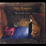 Troy Roberts - The XenDen Suite '2008