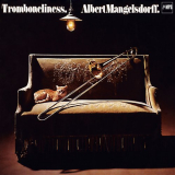 Albert Mangelsdorff - Tromboneliness '1977 / 2016